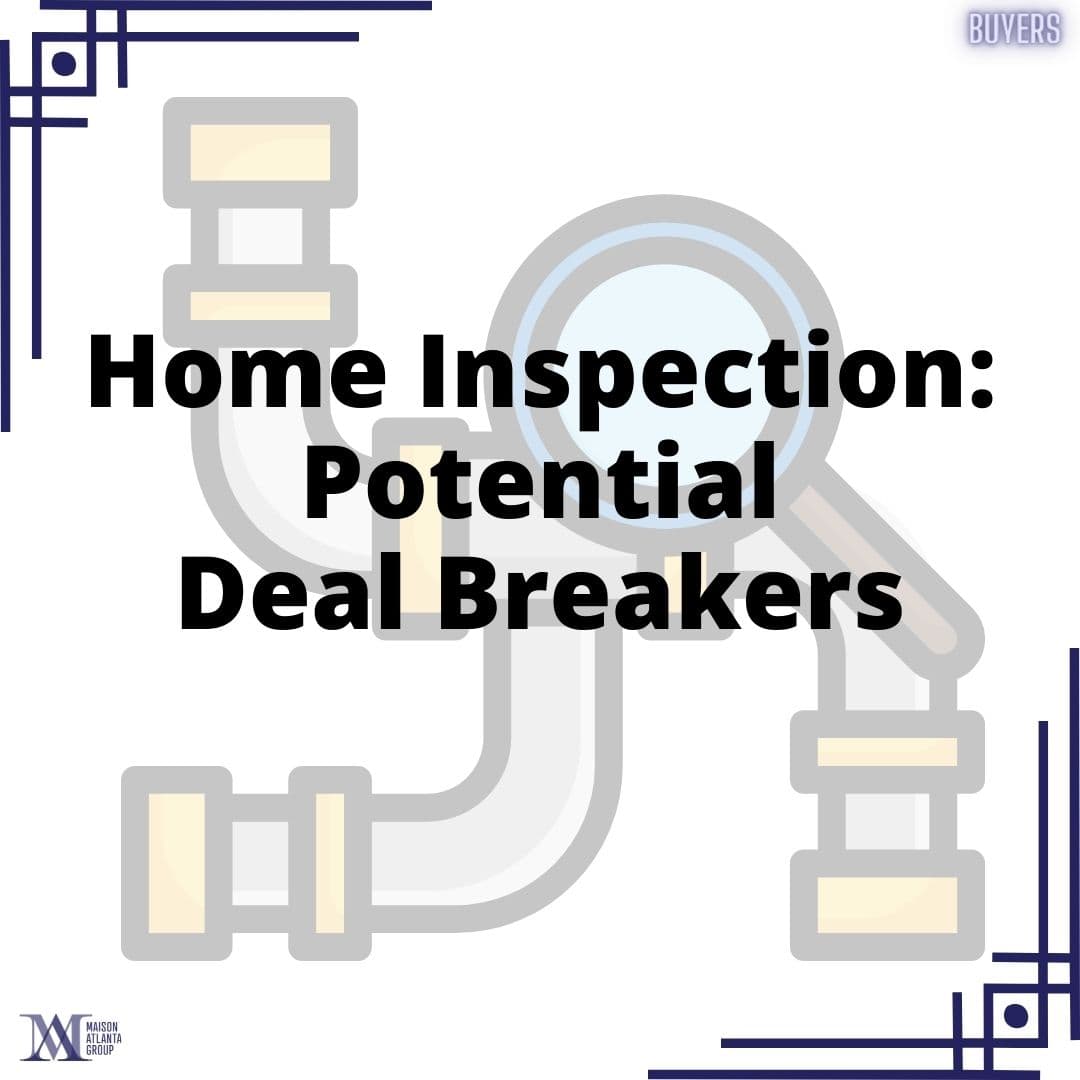 Buyer-Inspector-Deal-Breaker